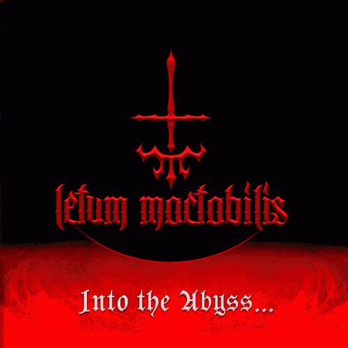 Letum Mactabilis : Into the Abyss...